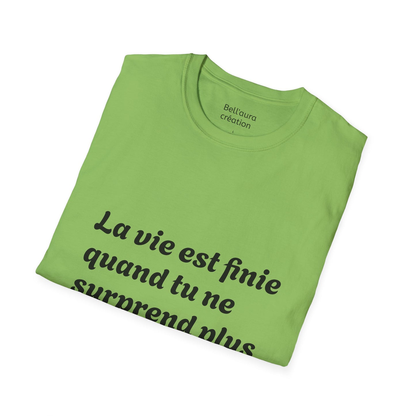 Unisex Softstyle T-Shirt with Thought-Provoking Quote, Comfortable Casual Wear, Gift for Friends, Inspirational Apparel, Meaningful Tees
