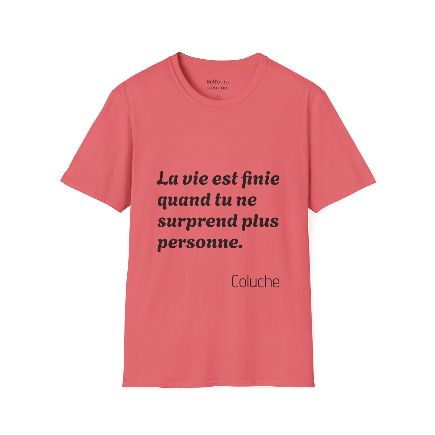 Unisex Softstyle T-Shirt with Thought-Provoking Quote, Comfortable Casual Wear, Gift for Friends, Inspirational Apparel, Meaningful Tees