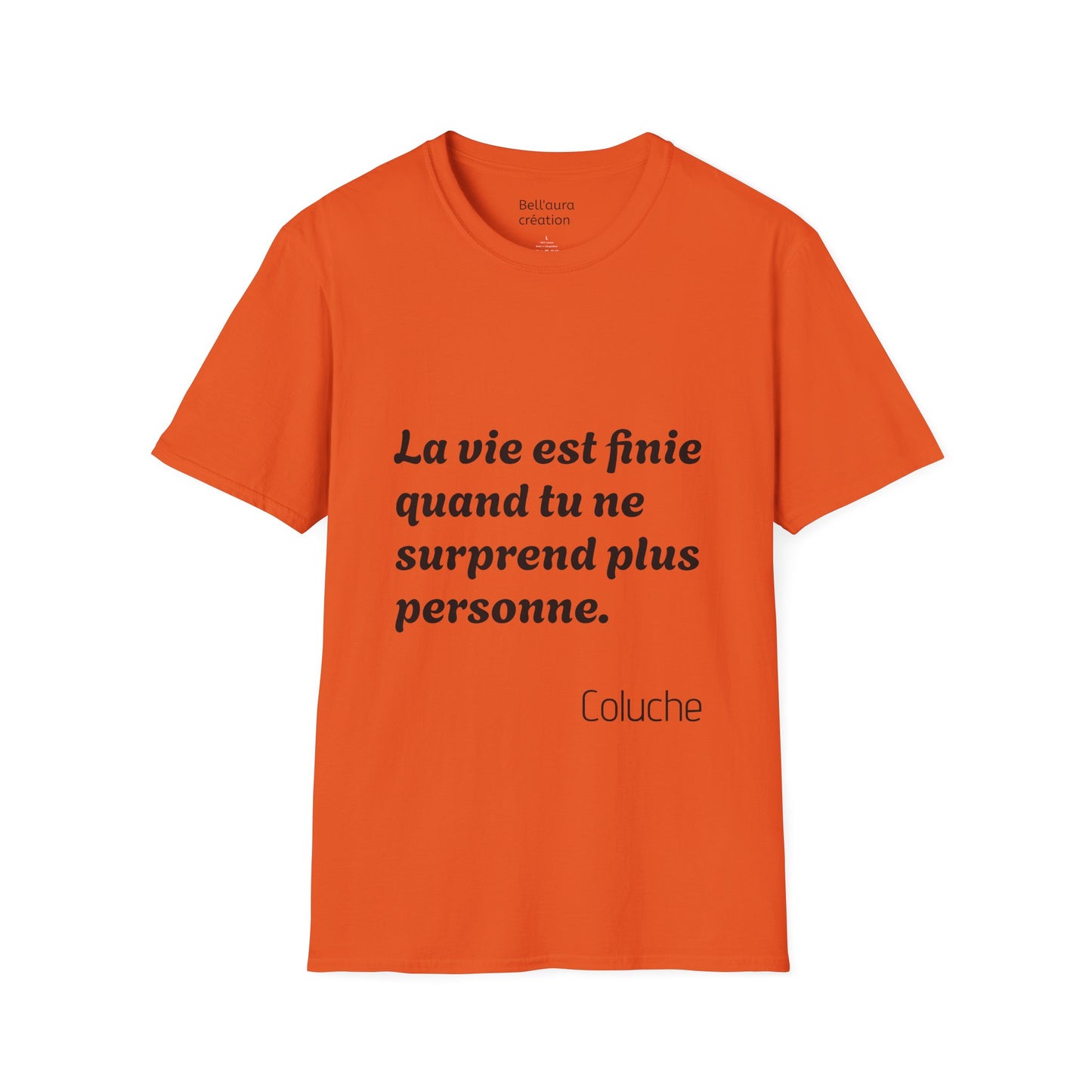 Unisex Softstyle T-Shirt with Thought-Provoking Quote, Comfortable Casual Wear, Gift for Friends, Inspirational Apparel, Meaningful Tees