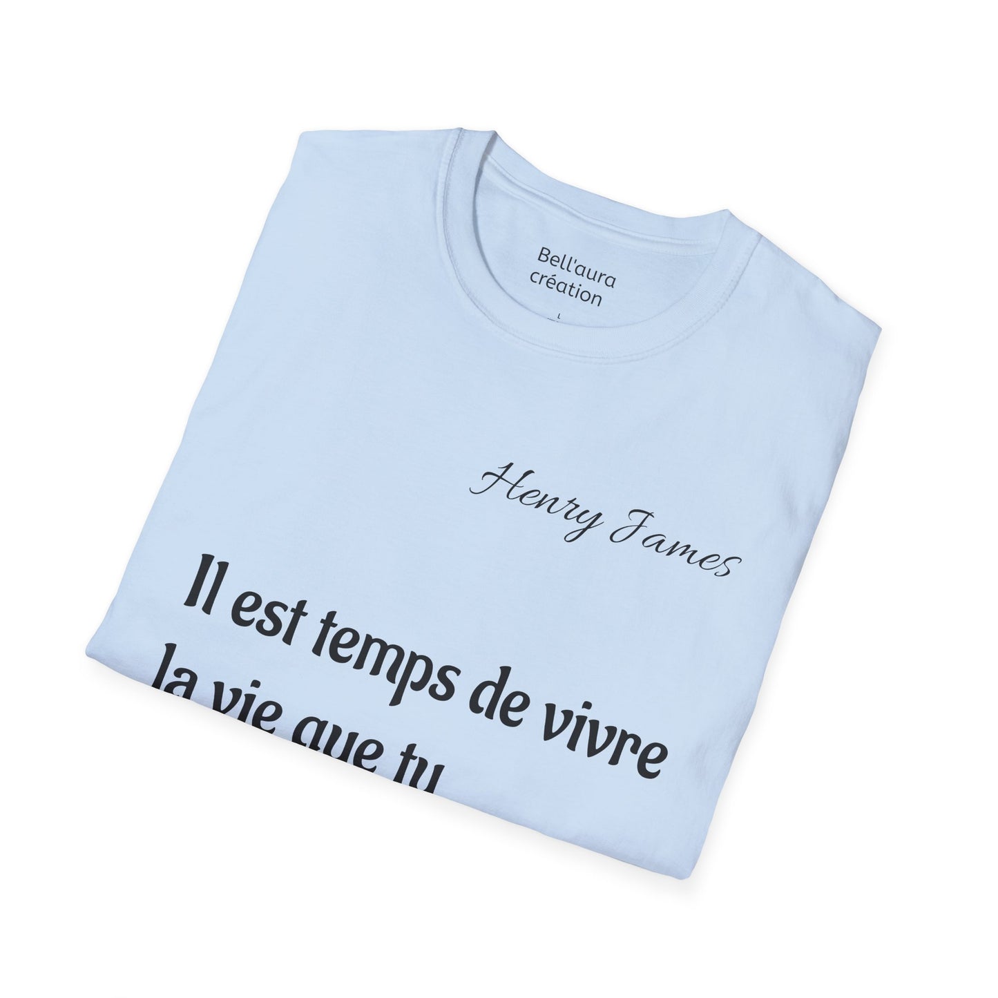Inspirational Quote Unisex Softstyle T-Shirt | Motivational Tee | Gift for Book Lovers, Literature Enthusiasts, Graduation, Birthday