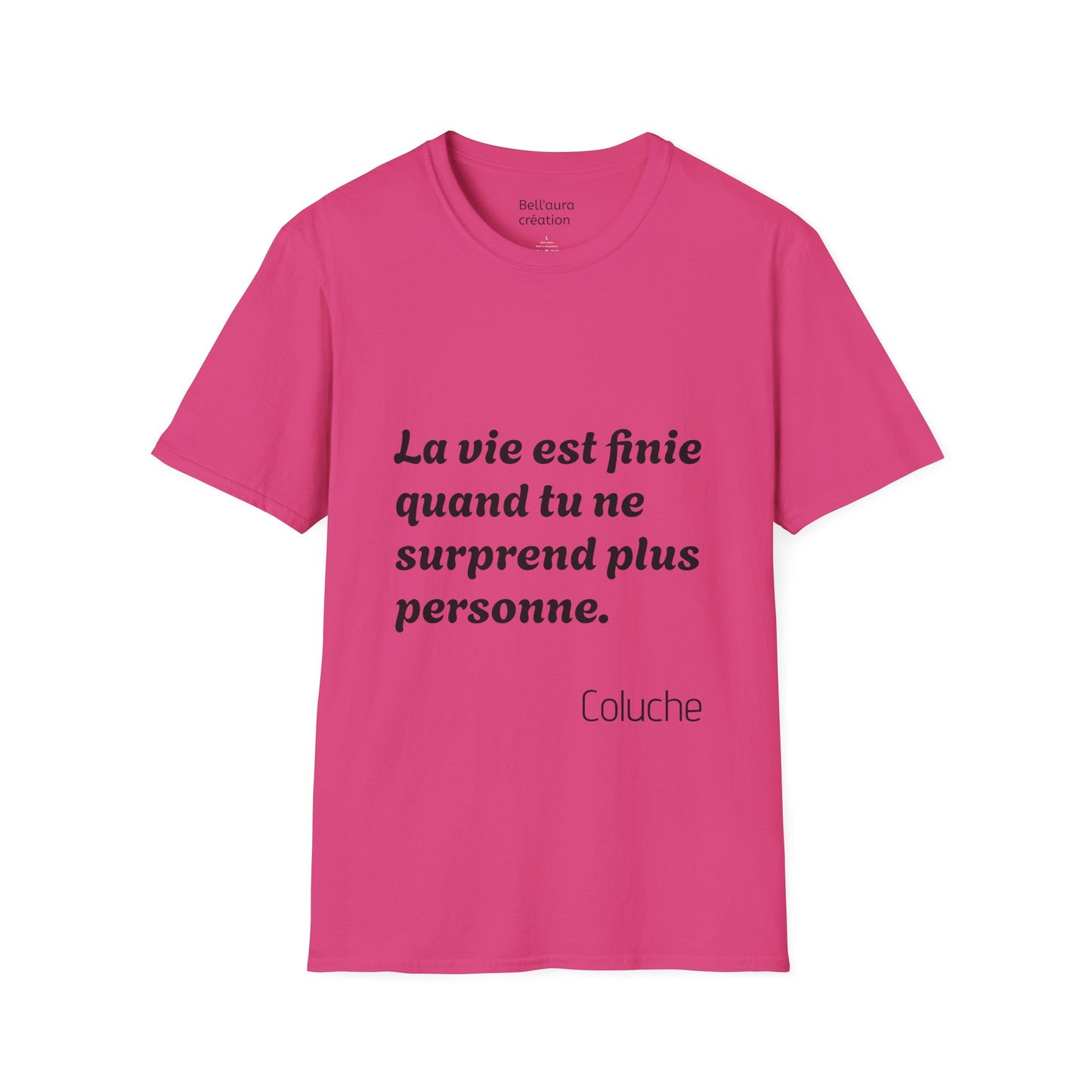 Unisex Softstyle T-Shirt with Thought-Provoking Quote, Comfortable Casual Wear, Gift for Friends, Inspirational Apparel, Meaningful Tees