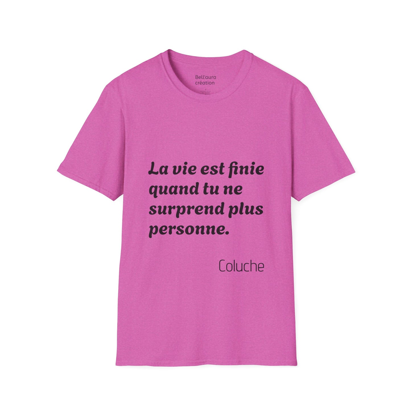 Unisex Softstyle T-Shirt with Thought-Provoking Quote, Comfortable Casual Wear, Gift for Friends, Inspirational Apparel, Meaningful Tees