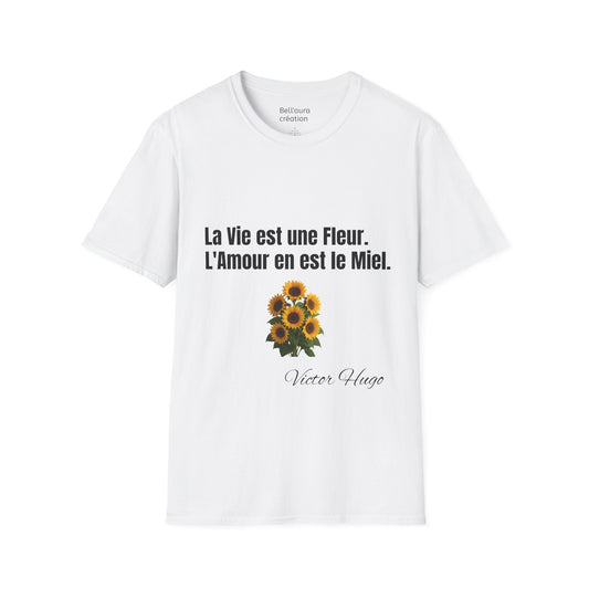 Flower Quote Unisex T-Shirt, Inspirational Tee, Gift for Her, Garden Lover Shirt, Mother's Day Present, Nature Lover Apparel