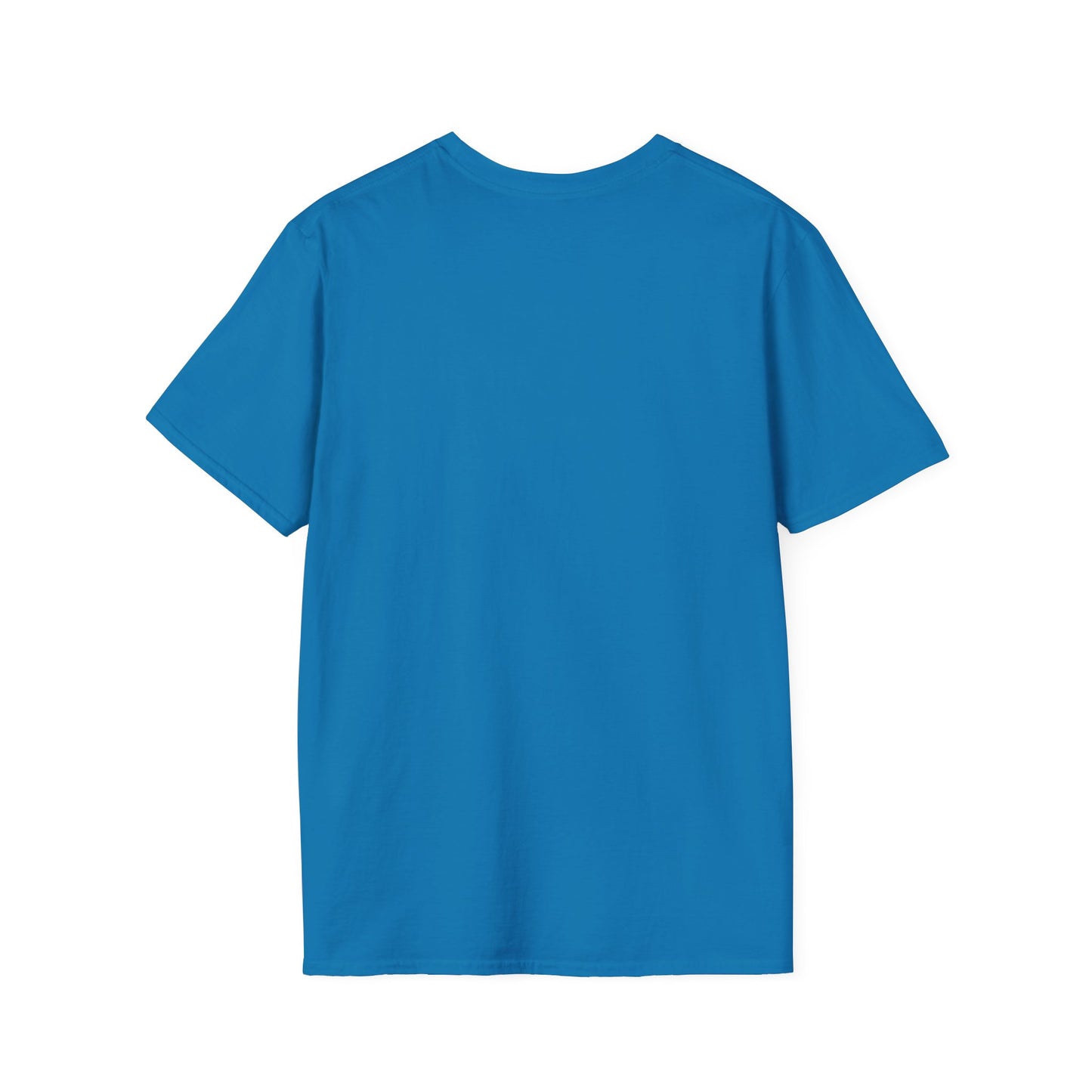 Unisex Softstyle T-Shirt with Thought-Provoking Quote, Comfortable Casual Wear, Gift for Friends, Inspirational Apparel, Meaningful Tees